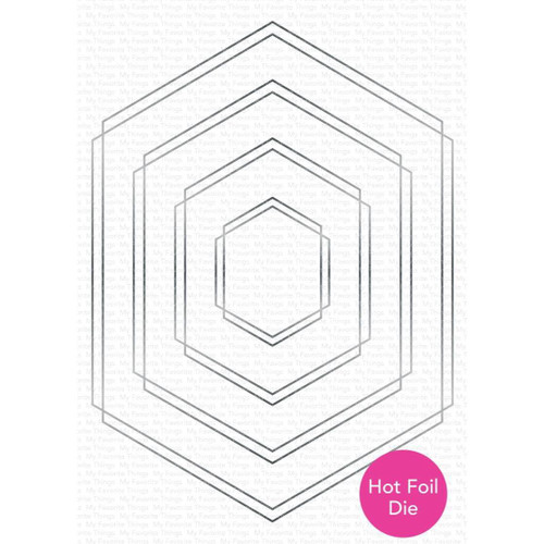 Hot Foil Double Hexagon Frames, My Favorite Things Die-Namics -